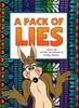 The A Pack of Lies : A Maya Tale Book
