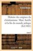 Книга Histoire Des Origines Du Christianisme. Livre 7, Marc Aurele Et La Fin Du Monde Antique