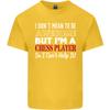 I Dont Mean to Be Chess Player Unisexs Light Cotton TShirt