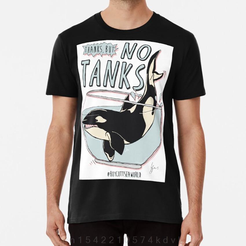 Funny Seaworld T Shirt Save The Orca Thanks But No Tanks Sea World Orca Whale Anti Sea World Blackfish Boycott Sea World
