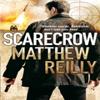 Scarecrow by Matthew Reilly Paperback Book 9780330513470