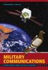 Книга Military Communications : From Ancient Times To the 21st Century