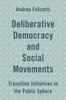 Книга Deliberative Democracy and Social Movements : Transition Initiatives In the Public Sphere