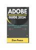 Книга Adobe Photoshop Elements User Guide 2024 : A Quick Illustration for Mastering Your New Software : 2