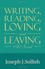 Книга Writing, Reading, Loving & Leaving
