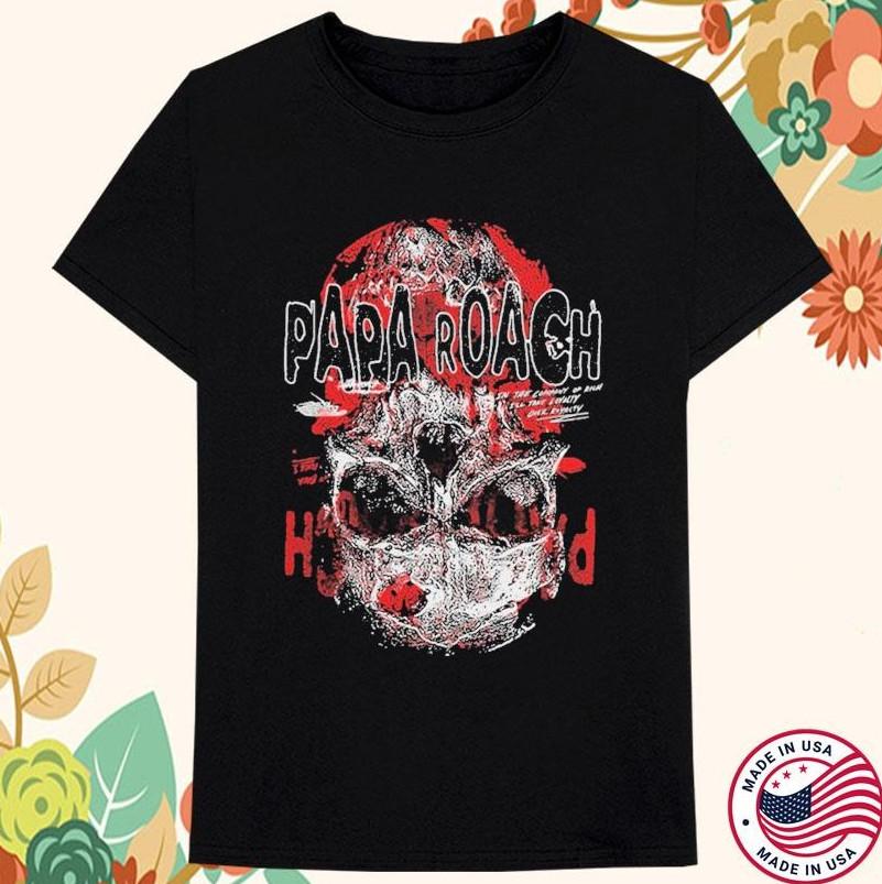 Papa Roach In The Company Of Rich I039;ll Take Loyalty Over Roy T-shirt size S-5XL Unisex T-Shirt