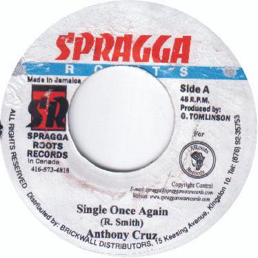 7inch Record ANTHONY CRUZ - Single Once Again NONE Spragga Roots Jamaica Reggae, Ska & Dub Used