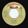 7-дюймовая пластинка JAH MASON, LUTAN FYAH - Hold Firm / Crown Him NONE Militant Muzik 2007 Ямайка Регги, Ска и Даб Б/У