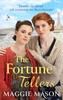 The The Fortune Tellers : the BRAND NEW Heart-warming and Nostalgic Wartime Family Saga Book