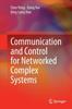 The Communication and Control for Networked Complex Systems Book