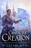Книга Character Creation : A LitRPG Adventure : 1