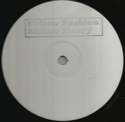 12-дюймовая пластинка MILTON HENRY - Follow Fashion / Cornbread & Butter НЕТ Не на лейбле UK Reggae, Ská & Dub Б/у