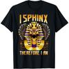 Egyptian Sphinx Pharaoh I Sphinx Therefore I Am Skull Wings T-Shirt