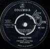 7inch Record FREDDIE & THE DREAMERS - I Understand DB7381 Columbia 1964 UK Pop Used