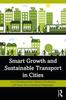 Книга Smart Growth and Sustainable Transport In Cities