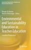 Книга Environmental and Sustainability Education In Teacher Education : Canadian Perspectives
