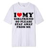 Я люблю свою девушку Футболка Мужской подарок День святого Валентина Я люблю своего парня Одежда Смешная уличная футболка Топы Хлопок Футболки для девушек