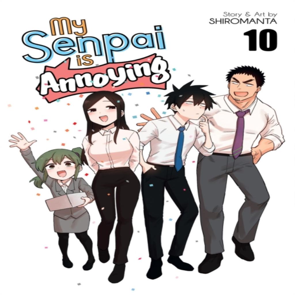 My Senpai is Annoying Vol. 10 by Shiromanta Paperback Book 9781685795214