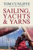 Книга Sailing, Yachts and Yarns