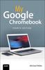 Книга My Google Chromebook