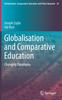 The Globalisation and Comparative Education : Changing Paradigms : 24 Book