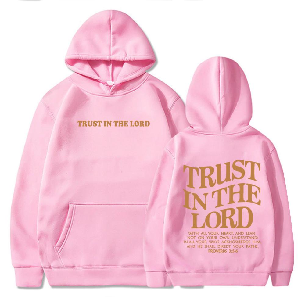 Trust in The Lord Hoodie Christian Jesus Bible Verse Hoodie Religious Faith Hoodie Harajuku Hip Hop Pullover Tops Sweatshirt