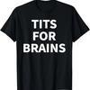 Забавная цитата про сиськи, Сиськи вместо мозгов, Крутая феминистская футболка