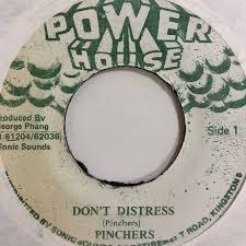 7inch Record PINCHERS - Don't Distress NONE Power House 1987 Jamaica Reggae, Ska & Dub Used