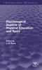The Psychological Aspects of Physical Education and Sport Book