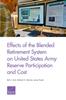 The Effects of the Blended Retirement System On United States Army Reserve Participation and Cost Book