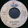 7inch Record MUNGA - Born A Yard NONE John John Recor 2007 Jamaica Reggae, Ska & Dub Used