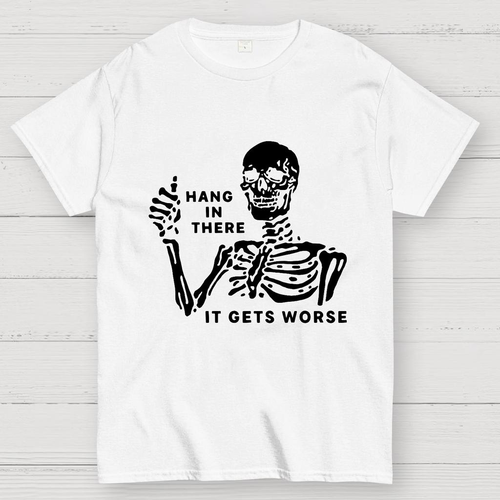 Hang In There Skeleton Unisex 100% Cotton Summer Casual Cool Loose T-Shirt