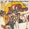 7-дюймовая пластинка CHICAGO Wishing You Were Here SCBS4940 CBS 1977 UK Rock Б/у