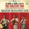 LP Пластинка KINGSTON TRIO Sing A Song The Kingston Trio CP7139 Япония КантриФолк Б/У