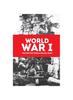 Книга World War I : The War That Would End All Wars