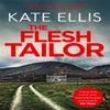 The Flesh Tailor by Kate Ellis Paperback Book 9780749953065