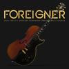 LP Record FOREIGNER - With The 21st Century Symphony Orch 0215777EMU Ear Music 2021 Germany Rock