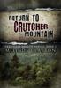 Книга Return To Crutcher Mountain : 2