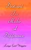 The Destined To Make A Difference Book