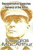 Книга Representative Speeches of General of the Army Douglas MacArthur