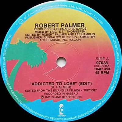 7-дюймовая пластинка ROBERT PALMER - Addicted To Love 97038 Island Records 1986 Канада Рок Б/У