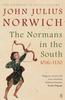 Книга The Normans In the South, 1016-1130 : The Normans In Sicily Volume I
