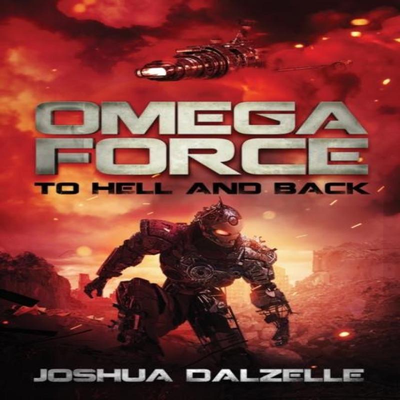 Omega Force by Joshua Dalzelle Paperback Book 9798486879951