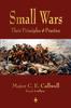 The Small Wars : Their Principles and Practice Book