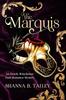 Книга The Marquis by Shanna B. Talley - Paperback