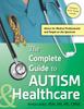 Книга The Complete Guide To Autism & Healthcare : Advice for Medical Professionals and People On the Spectrum
