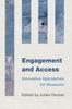 Книга Engagement and Access : Innovative Approaches for Museums