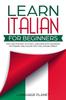 The Learn Italian For Beginners Fast And Fun Way To Study Language With Grammar Dic by Language Planet - Paperback Book