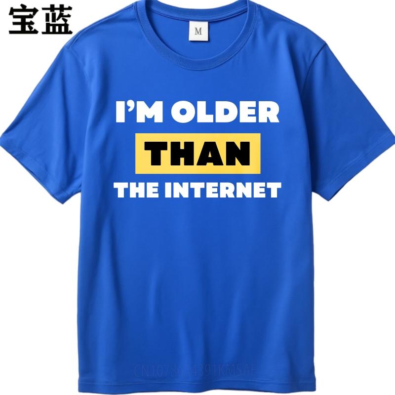 Anime Boys Summer tshirt Im Older Than The Internet Short Sleeve Travel Round Neck For Her Tshirt Everyday Tee Premium Gift