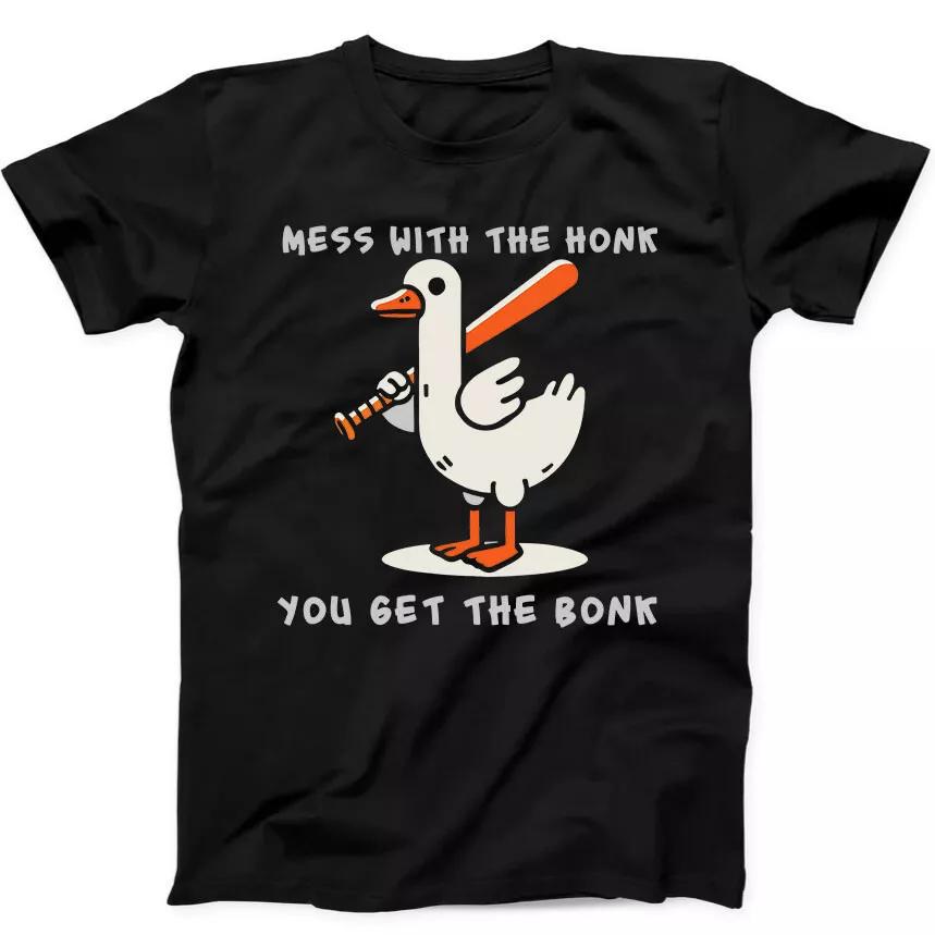Mess With The Honk You Get The Bonk Goose Duck Funny Gift Black T Shirt 211